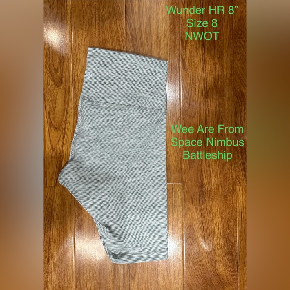 Lululemon Wunder Train High Rise 8” 
NWOT
Wee Are From Space Nimbus Battleship